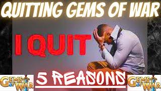 QUITTING Gems of War  5 Reasons why  TOP 5 Gems of War transgressions last couple years