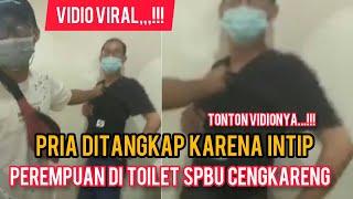 Viral Video Pria Ditangkap karena Intip Perempuan di Toilet SPBU Cengkareng