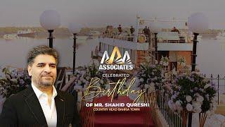 AAA Associates Celebrated the Birthday Party of Shahid Qureshi Country Head Bahria Town