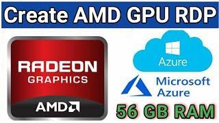 How To Create AMD GPU RDP in 2022  How To Get AMD GPU RDP in Azure