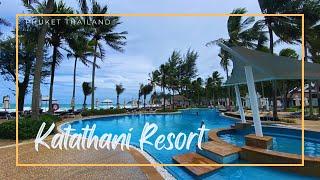 Katathani Phuket Beach Resort  Kata Phuket Thailand กะตะธานี ภูเก็ต บีช รีสอร์ท