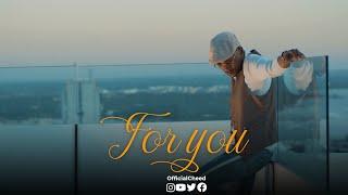Cheed ft Marioo - FOR YOU Official Music Video