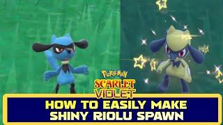 HOW TO EASILY MAKE SHINY RIOLU SPAWN IN POKEMON SCARLET & VIOLET