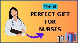 Top 15 Best Nurse Gift Ideas 2024  Perfect Gifts For Nurses  Nurse Gift Box @MagicGiftLab