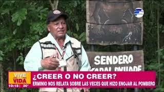 Erminio nos relata los encuentros con el Pombero  Creer O No Creer En VLV 08-05-23