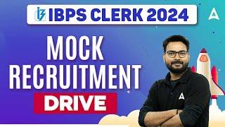 IBPS Clerk 2024  IBPS Clerk Mock Recruitment Drive  By Saurav Singh