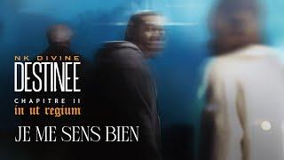 Nk Divine - Je me sens bien Lyrics