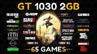 GT 1030  Test in 65 Games in 2024