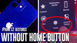 iPhone 12  How to use without Home Button  Gestures Tutorial