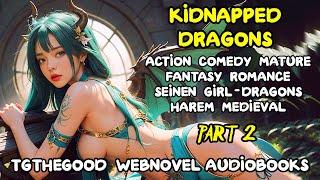 SEINEN Kidnapped Dragons -Audiobook- Part 2