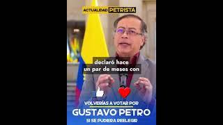 Volverías a votar por gustavo Petro si se pudiera reelegir