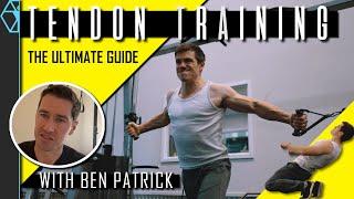 The Ultimate Guide to Tendon Training With KneesOverToesGuy