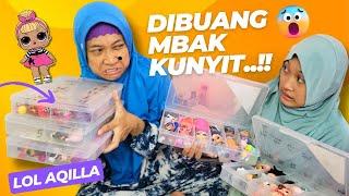 Koleksi Boneka LOL Aqilla Mau Dibuang Mbak Kunyit  Parodi Aqillas Diary