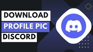 How to Save Discord Profile Picture - Download Discord Profile Pictures 