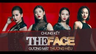 The Face Vietnam 2016 - Tập 12 Chung Kết  Gương Mặt Thương Hiệu  Hồ Ngọc Hà Lan Khuê Phạm Hương