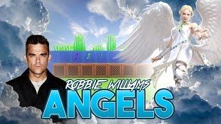 Robbie Williams - Angels Minecraft Noteblock Song