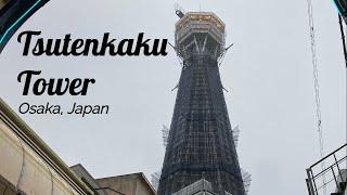 TSUTENKAKU TOWER #osaka #japan #TsutenkakuTower #TaraAnythingGoes