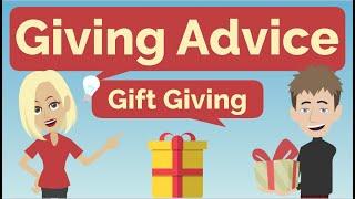 Giving Advice  Gift Shopping Idioms