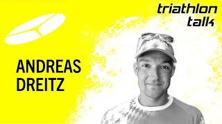 triathlon talk mit Andreas Dreitz Vom Beinahe-Karriereende zur WM-Quali