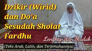 Dzikir Wirid + Doa Setelah Sholat