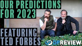 Our photo and video gear predictions for 2023 with Ted Forbes