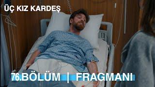 Üç Kız Kardeş 76. Bölüm 1. Fragmanı  Somerden İntikam Yemini