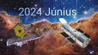 HubbleJames Webb 2024 Júniusi képei