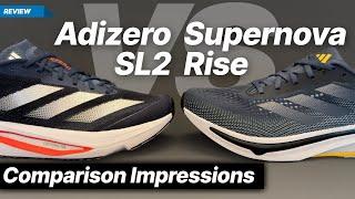 Adidas Adizero SL2 vs Adidas Supernova Rise