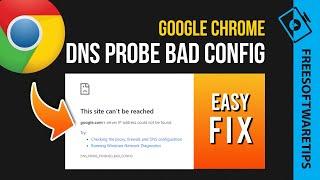 Fix Google Chrome dns probe finished bad config error 5 solutions   2020