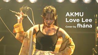 AKMU - Love Lee Cover by fhána Live from Beautiful Dreamer ASIA Tour 2024 in Seoul