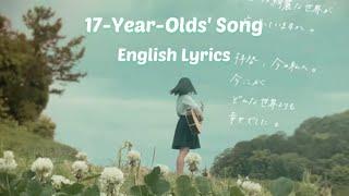 17 Sai no Uta - Yuika 17-Year-Olds Song【English & Romaji Lyrics】