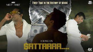 Sattaaaa.... Official Video  Meet - Ankit Meet Bogam & Ankit Sethi  New hindi song 2024