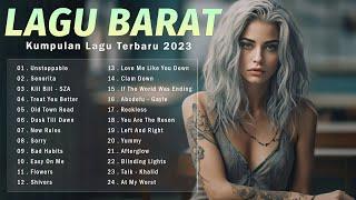 Lagu Cocok Untuk Menemani Saat Kerja dan Santai  Lagu Barat Terbaru 2023  lagu hits