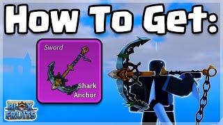 How to Get Shark Anchor Sword Quick Guide Blox Fruits Update 20