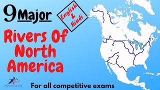 Major Rivers Of North America English & Hindi