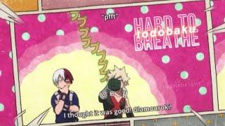 todobakubakutodo  hard to breathe edit