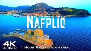 4K NAFPLIO Ναύπλιο 2024  1 Hour Drone Aerial Relaxation Film  Greece Πελοπόννησος Ελλάδα