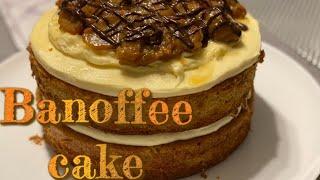 BANOFFEE CAKE  CARAMEL BANANA CAKE