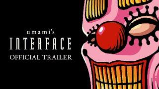 Interface  Official Trailer
