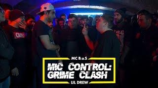 Mic Control Grime Clash #5 Lil Drew vs MC B.u.S