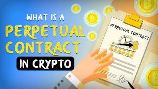 What is a Perpetual Contract in Crypto? Definition + Example