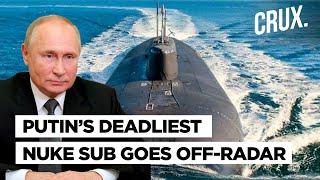 NATO Fears Poseidon Test As Russian Belgorod Nuke Submarine Disappears From Arctic Base Ukraine