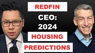 2024 The Year Housing Collapses? Redfin CEO Gives Outlook  Glenn Kelman