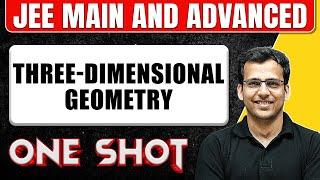 THREE-DIMENSIONAL GEOMETRY in 1 Shot All Concepts & PYQs Covered  JEE Main & Advanced