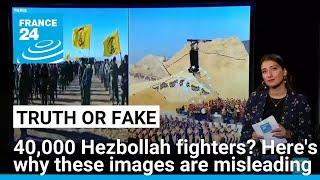 No these images dont show 40000 international Hezbollah mercenaries • FRANCE 24 English