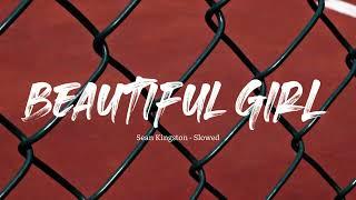 Beautiful girl slowed - Sean kingston  lyrics video Terjemahan Indonesia
