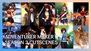 Adventurer Maker Season 3 Cutscenes Compilation