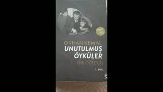 Öykü 37 Unutulmuş Öyküler  Orhan Kemal