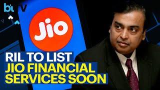 RIL Gets Nod To Demerge Jio Financial Services Should You Invest In The Company?