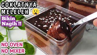 DESSERT BOX SUPER NYOKLAT TANPA MIXER DAN OVEN